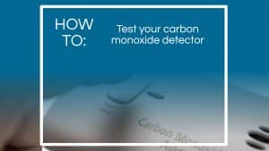 How To: Test Carbon Monoxide Detector