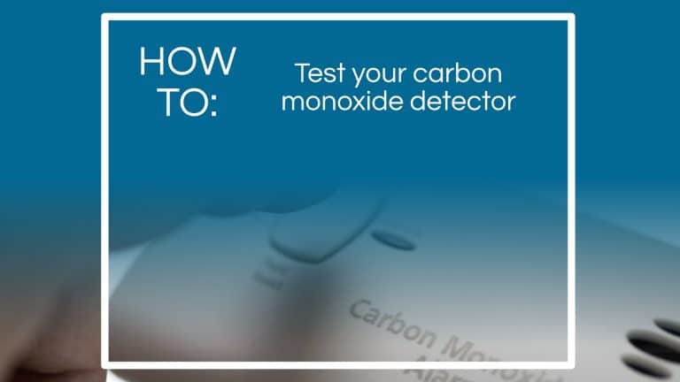 How To: Test Carbon Monoxide Detector