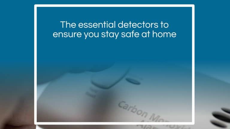 Essential Safety Detectors