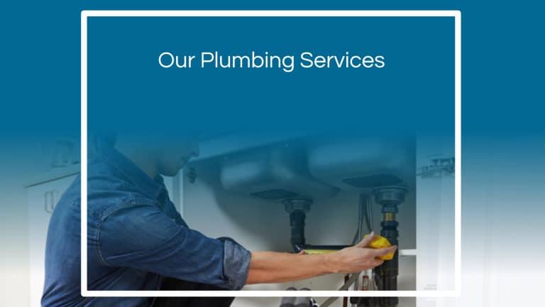 Our Plumbing Services