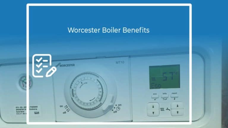 Worcester Boiler Benefits